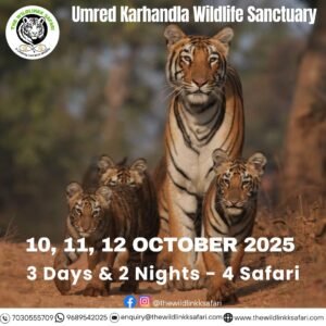 Umred Karhandla Wildlife Sanctuary 3D-2N 10-12 Oct 25